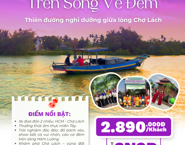 Tour 3 ngày 2 đêm "Cào cá trên sông về đêm"